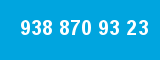938 870 93 23 938 870 93 23